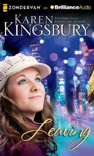 Karen Kingsbury/Leaving@ MP3 CD